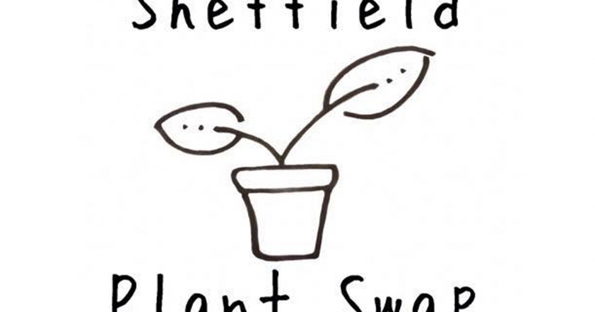 Sheffield Plant Swap → Our Favourite Places Sheffield Culture Guide